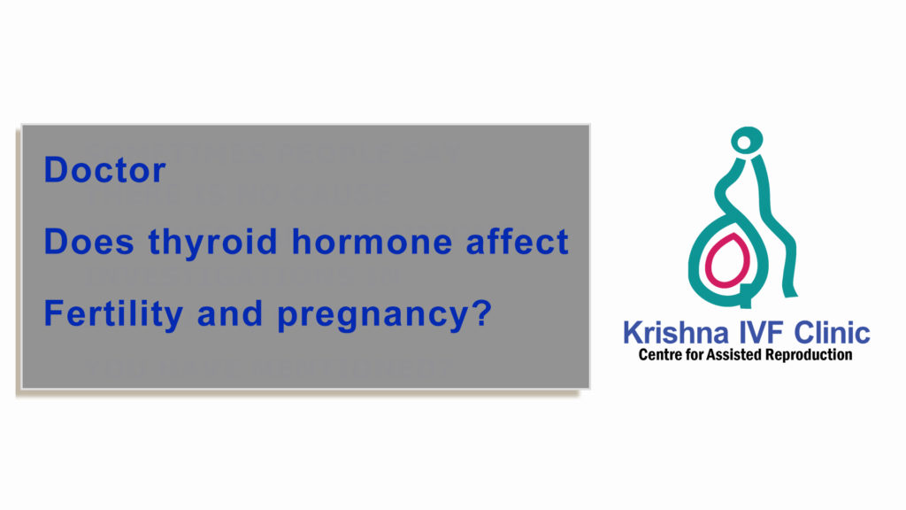 Doctor-Does-thyroid-hormone-affect-Fertility-and-pregnancy