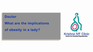Doctor-what-are-the-implications-of-obesity-in-a-lady