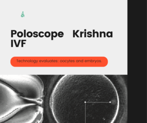Poloscope-Technology-at-Krishna-IVF-Clinic
