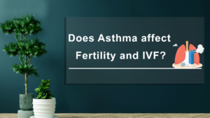 Doctor-Does-Asthma-Affect-Fertility-and-IVF