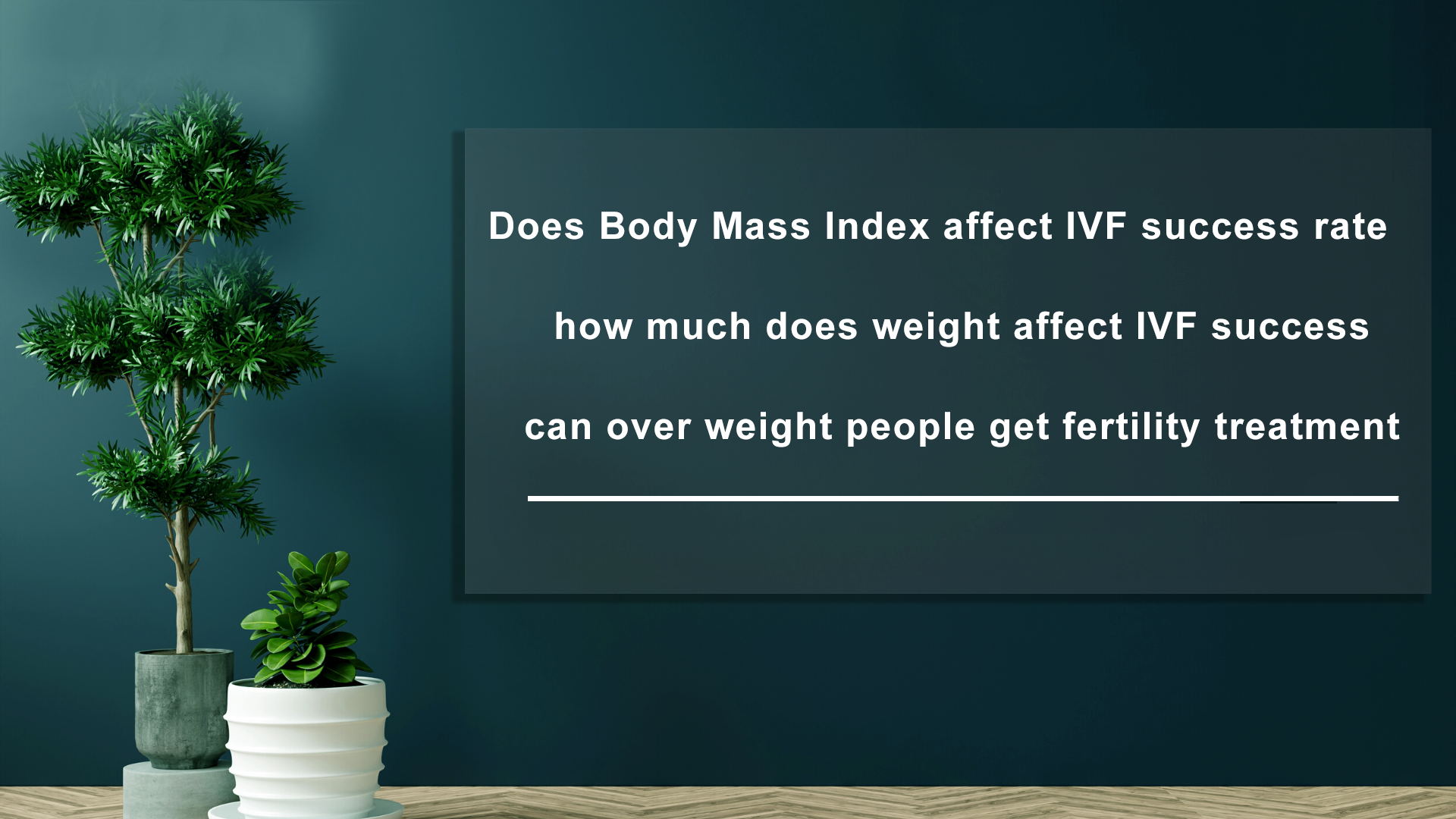 does-body-mass-index-affect-ivf-success-rate-krishna-ivf-clinic