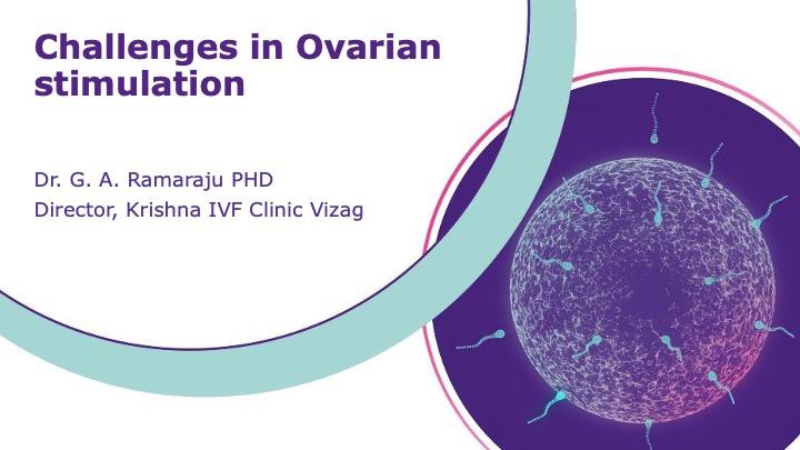 Key-Challenges-in-Ovarian-Stimulation-by-DrRamaRaju2